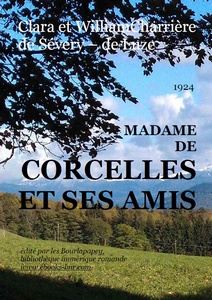 Sévery Clara et William de – Madame de Corcelles et ses amis  - Bibliothèque numérique romande