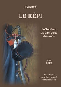Colette, Le Képi illustré de Nature haute au képi, épée et uniforme de Hermann Haller Colette, Le Képi illustré de Nature haute au képi, épée et uniforme de Hermann Haller, objets suspendus à une patère