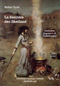Walter Scott La Sorcière des Shetland : The Magic Circle (1886) de John William Waterhouse Walter Scott, La Sorcière des Shetland, illustré par The Magic Circle (1886) de John William Waterhouse représentant une femme devant un chaudron bouillant sur un feu de bois dans un paysage desséché et montagneux. Elle trace un cercle magique